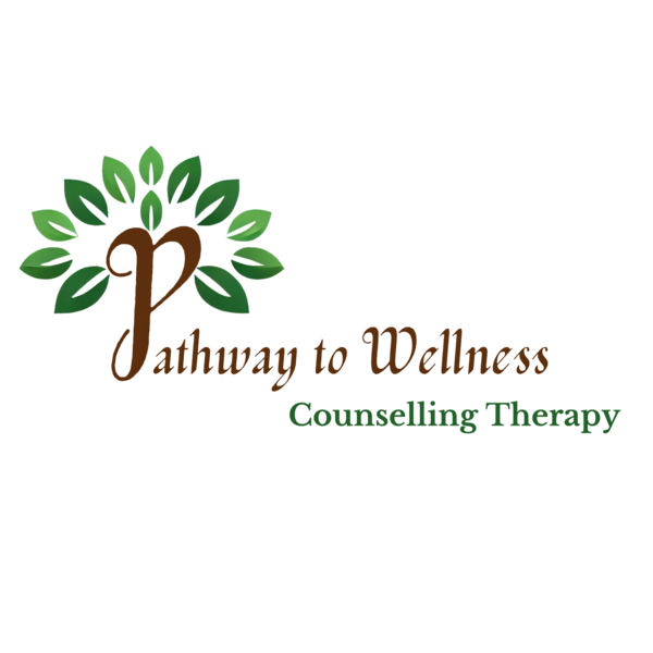 Pathway to Wellness Counselling Therapy