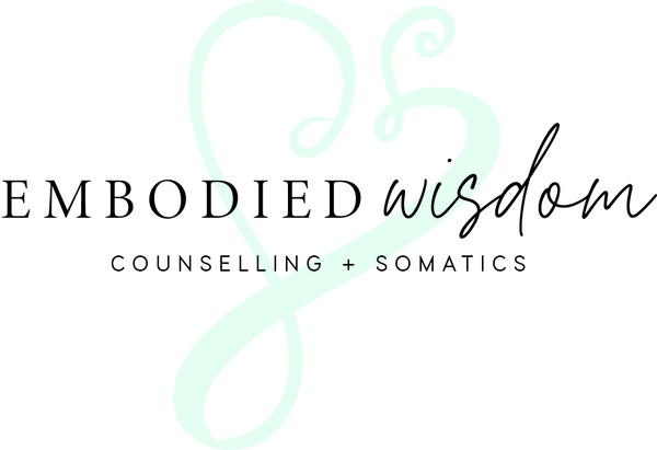 Embodied Wisdom Counselling and Somatics
